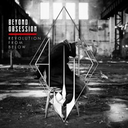 Beyond Obsession - Revolution From Below (2019) [Single]
