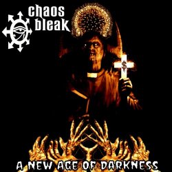 Chaos Bleak - A New Age Of Darkness (2021)