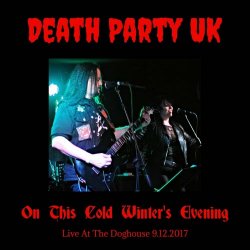 Death Party UK - On This Cold Winter's Evening (2023)