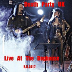 Death Party UK - Live At The Doghouse (2019)