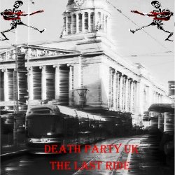 Death Party UK - The Last Ride (2014)