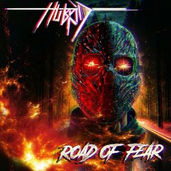 Hubrid - Road Of Fear (2023)