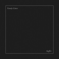 Vanity Lines - Suffer (2023) [Single]