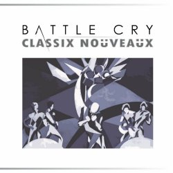 Classix Nouveaux - Battle Cry (2023)