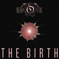 nerrOttik - The Birth (2023)