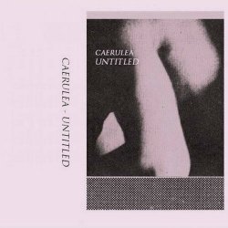 Caerulea - Untitled (2015) [EP]