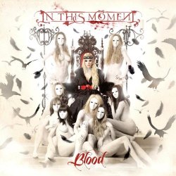 In This Moment - Blood (Deluxe Edition) (2012)