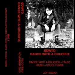 Slow Danse With The Dead - Dance With A Crucifix (2020) [EP]