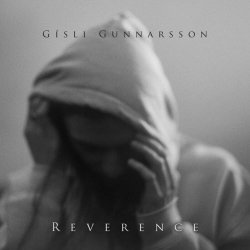 Gísli Gunnarsson - Reverence (2022) [EP]