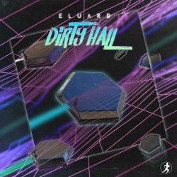 Eluard - Dirty Hall (2023)