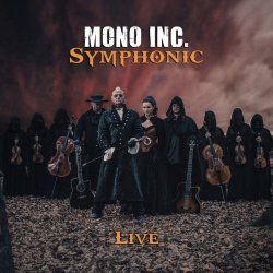 Mono Inc. - Symphonic Live (2019) [2CD]