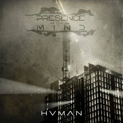 Presence Of Mind - Human (2022) [Single]