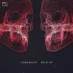 Liebknecht - Köln (2019) [EP]