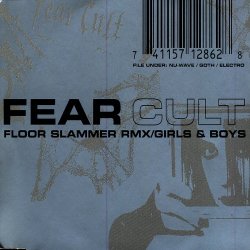Fear Cult - Floor Slammer Rmx / Girls & Boys (2003) [Single]