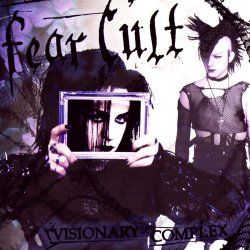 Fear Cult - Visionary Complex (2003)