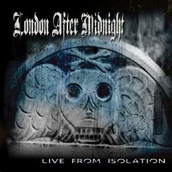 London After Midnight - Live From Isolation (2021)