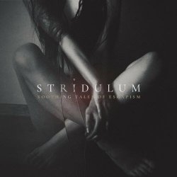 Stridulum - Soothing Tales Of Escapism (2021)