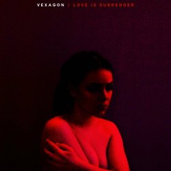 Vexagon - Love Is Surrender (2021)