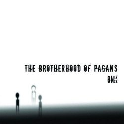 Brotherhood Of Pagans - Only Once (2009)
