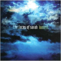 The Faces Of Sarah - Lament (2006)