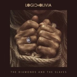 Logic & Olivia - The Diamonds And The Slaves (2019) [EP]