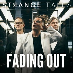 Strange Tales - Fading Out (2022) [Single]