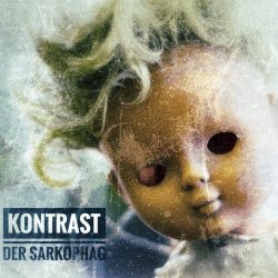 Kontrast - Der Sarkophag (2020) [EP]