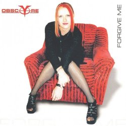 Obsc(y)re - Forgive Me (2001) [Single]