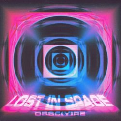 Obsc(y)re - Lost In Space (2000) [Single]