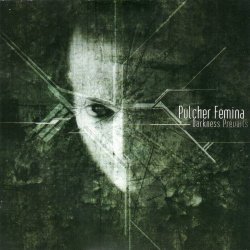 Pulcher Femina - Darkness Prevails (2010)
