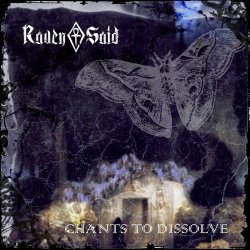 Raven Said - Chants To Dissolve (2022) [EP]