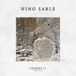 Nino Sable - Thorns II (2023)