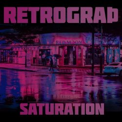 Retrograth - Saturation (2022) [EP]