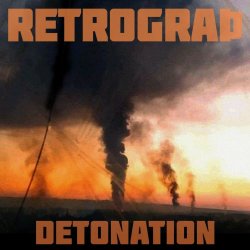Retrograth - Detonation (2022) [EP]