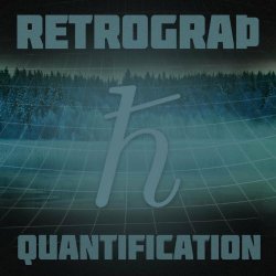 Retrograth - Quantification (2020) [EP]