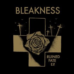 Bleakness - Ruined Fate (2017) [EP]