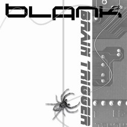 Blank - Brain Trigger (2001) [EP]