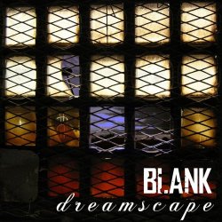 Blank - Dreamscape (2011) [EP]