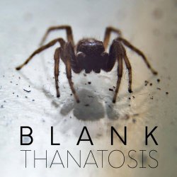 Blank - Thanatosis (2020) [EP]