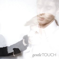 Gentle Touch - Gentle Touch (2006) [EP]