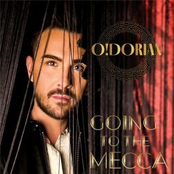O!Dorian - Going To The Mecca (2023) [Single]