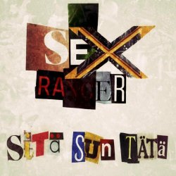 Sex Ranger - Sitä Sun Tätä (2022)