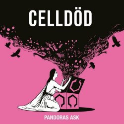 Celldöd - Pandoras Ask (2023) [EP]