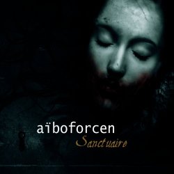 Aïboforcen - Sanctuaire (2011) [EP]