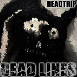 Dead Lines - Headtrip (2022) [EP]