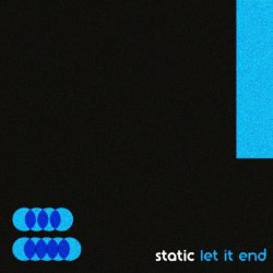 Static - Let It End (2023) [EP]