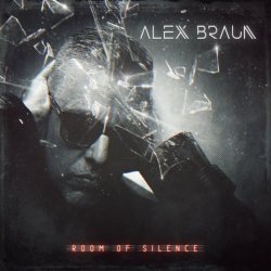 Alex Braun - Room Of Silence (2023) [EP]