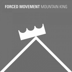 Forced Movement - Mountain King (2023) [Single]