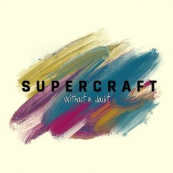 Supercraft - Without A Doubt (2023) [Single]