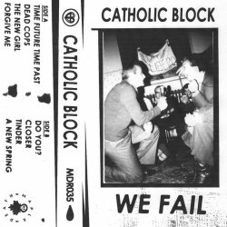Catholic Block - We Fail (2020)